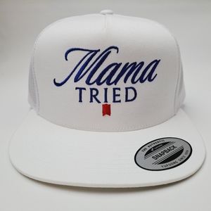 Mama Tried Flat Bill Trucker Mesh Snapback White